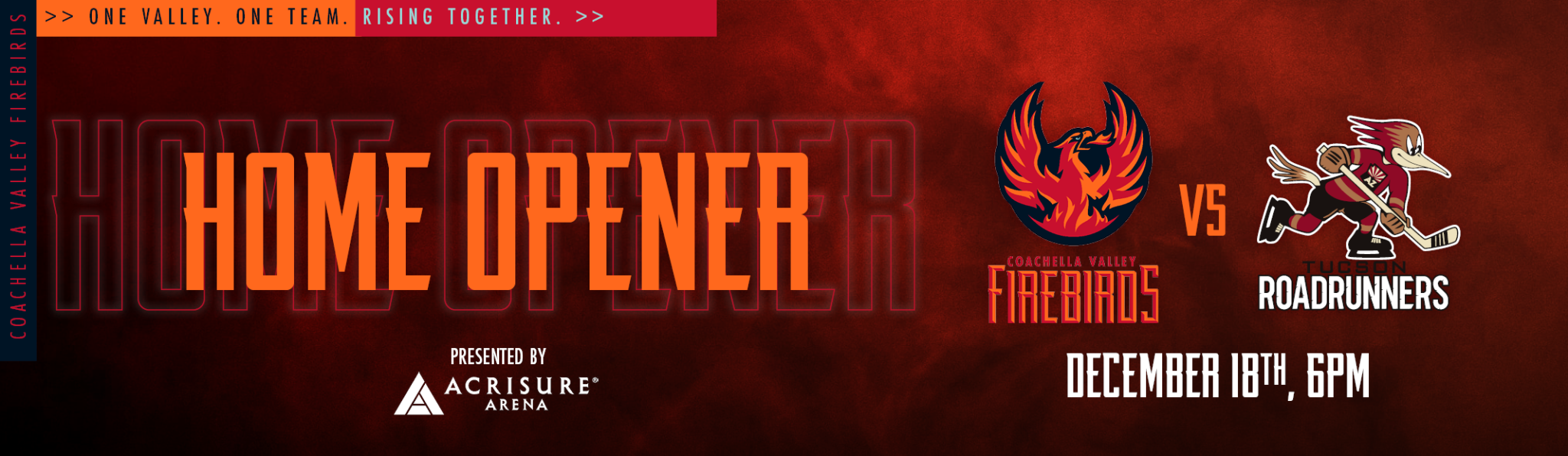 COACHELLA VALLEY FIREBIRDS ANNOUNCE HOME OPENER AT ACRISURE ARENA