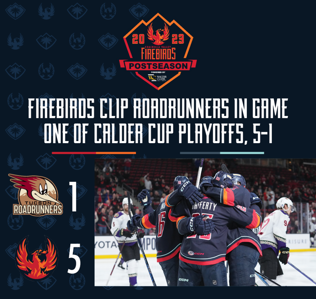 FIREBIRDS CLIP ROADRUNNERS IN GAME ONE OF CALDER CUP PLAYOFFS, 5-1