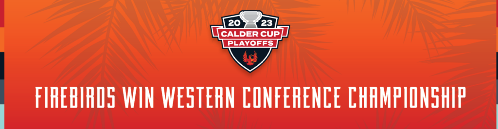 Coachella Valley Firebirds are going to the Western Conference