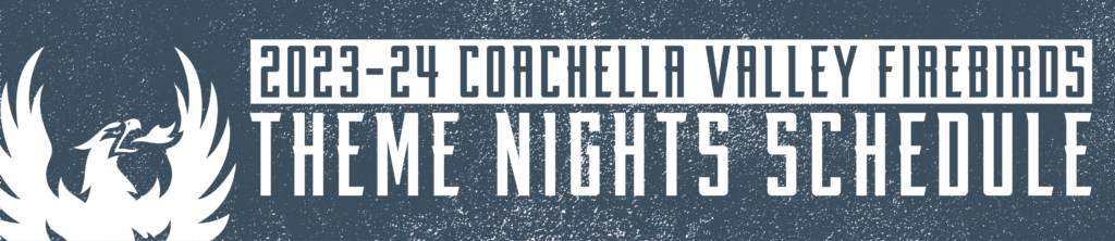 ENTER TO WIN a Suite Experience at a Coachella Valley Firebirds Hockey Game