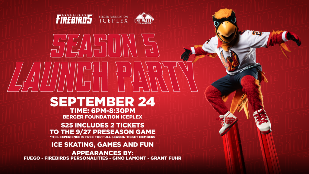 FIREBIRDS INVITE FANS TO SEASON 5 LAUNCH PARTY AT BERGER FOUNDATION ICEPLEX 